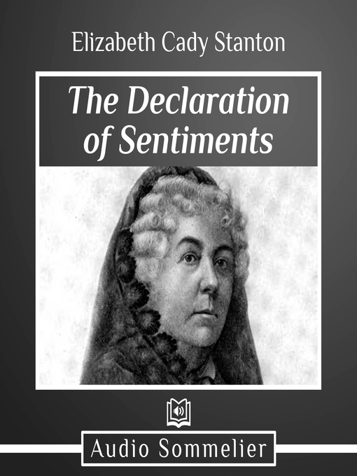 Title details for The Declaration of Sentiments by Elizabeth Cady Stanton - Wait list